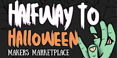 Primaire afbeelding van Halfway to Halloween Makers Market @ The Barketplace