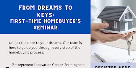 From Dreams to Keys: First-Time Homebuyers Seminar