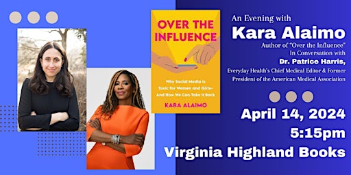 Primaire afbeelding van Kara Alaimo with Dr. Patrice Harris discuss her book "Over the Influence"