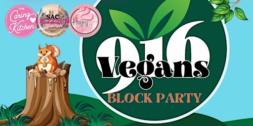 FREE EVENT! 916Vegans Block Party primary image