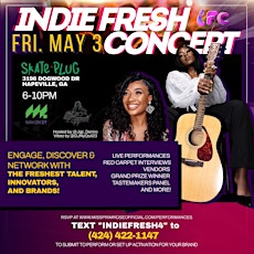 Indie Fresh Concert 4 & Cypher Saturday