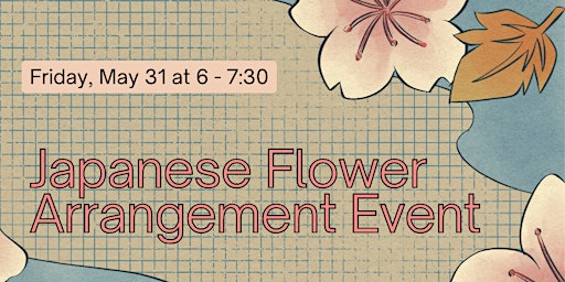 Japanese Flower Arrangement Event