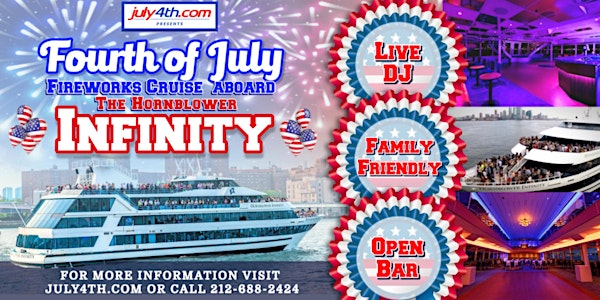 4th of July NYC Fireworks Party Cruise aboard the Hornblower Infinity