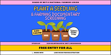 Plant a Seedling & Farming Documentary Screening