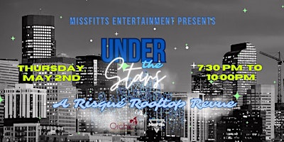 Imagen principal de Under The Stars - A Risqué Rooftop Revue