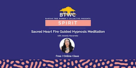 Sacred Heart Fire Guided Hypnosis Meditation