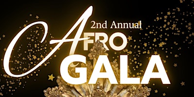 2nd Annual Afro Gala primary image