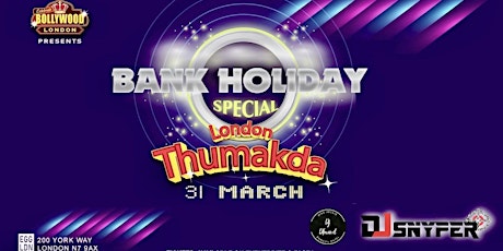 Bank Holiday special ( London Thumakda)