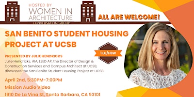 Primaire afbeelding van Women in Architecture: San Benito Student Housing Project at UCSB