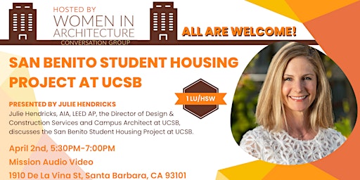 Hauptbild für Women in Architecture: San Benito Student Housing Project at UCSB