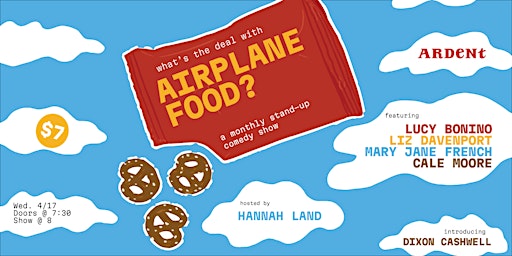 Primaire afbeelding van AIRPLANE FOOD: a monthly stand-up comedy show