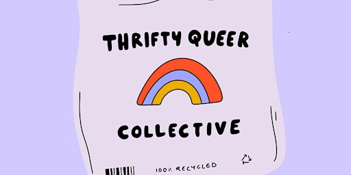 Hauptbild für April  28th Thrifty Queer Collective