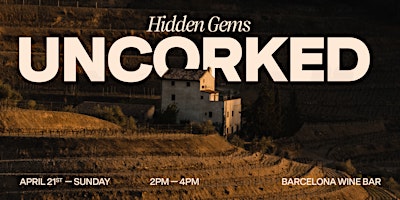 Imagem principal do evento Hidden Gems UNCORKED