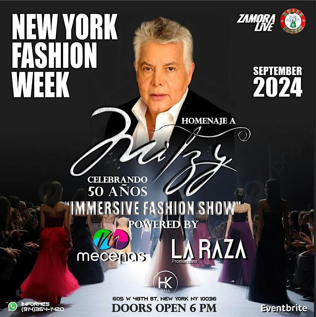 "NEW YORK FASHION WEEK Immersive Fashion Show 50 years of Mitzy\u201d