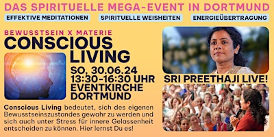 Immagine principale di Conscious Living Workshop: Sri Preethaji in Dortmund: Bewusstsein x Materie 