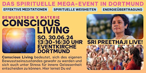 Imagen principal de Conscious Living Workshop: Sri Preethaji live in Dortmund – Das Mega-Event