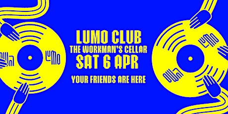 Lumo Club @ Workman's Cellar #1 primary image