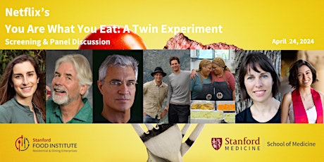"You Are What You Eat: A Twin Experiment" Screening & Panel Discussion
