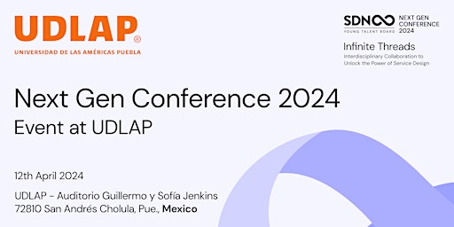 Hauptbild für SDN Next Gen Conference 2024 Event at UDLAP
