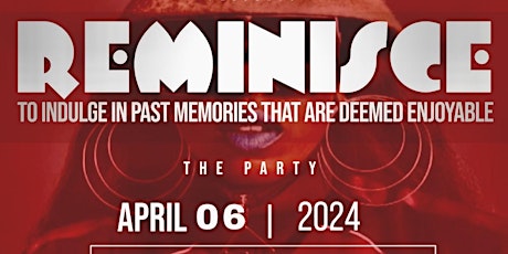 Maxis & Drink Collaborative Presents REMINISCE THE PARTY