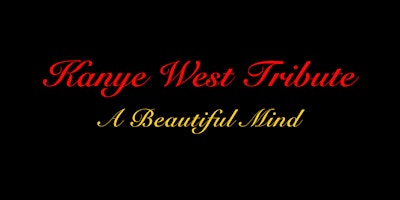 Imagem principal de Kanye West Tribute: A Beautiful Mind