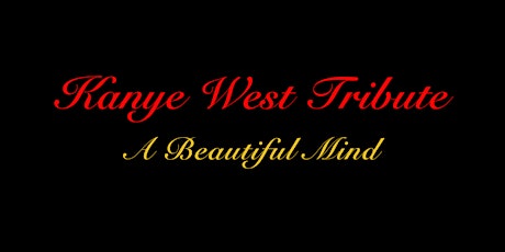 Kanye West Tribute: A Beautiful Mind