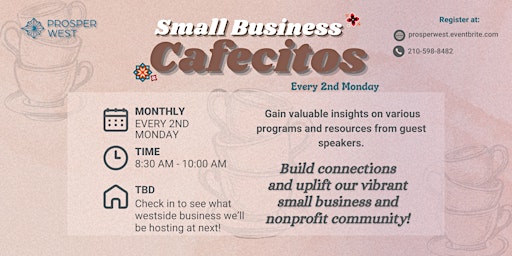 Prosper West SA: Small Business Cafecitos MAY primary image