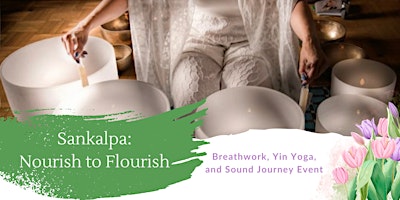 Hauptbild für Sankalpa:  Nourish to Flourish