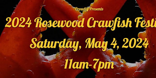 Rosewood Crawfish Festival - FREE ENTRY / TSHIRT