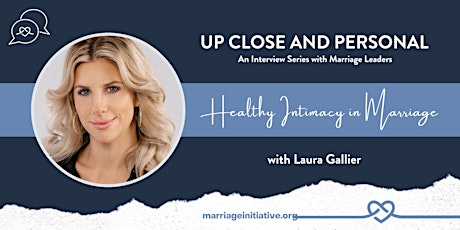 Healthy Intimacy in Marriage with Laura Gallier