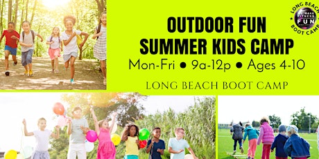 'Outdoor Fun' Summer Camp for Kids (July) with Long Beach Boot Camp