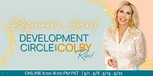 Imagem principal de Beginner's-Spirit Development Circle with Colby Rebel