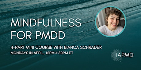 Mindfulness for PMDD: Honoring and Softening the Cycles of Our Lives