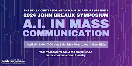 2024 John Breaux Symposium: A.I. in Mass Communication
