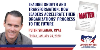 Leading Growth and Transformation: How Leaders Accelerate Their Organization’s Progress to the Future with Peter Sheahan
