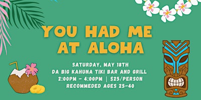 We met at a tiki bar... (Recommended ages 25-40) primary image