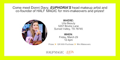 Imagen principal de Half Magic x Ulta Beauty in Austin