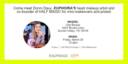 Imagem principal do evento Half Magic x Ulta Beauty in Austin