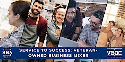 Imagen principal de Service to Success: Veteran-Owned Business Mixer