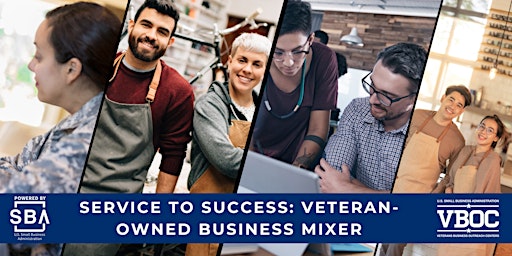 Primaire afbeelding van Service to Success: Veteran-Owned Business Mixer