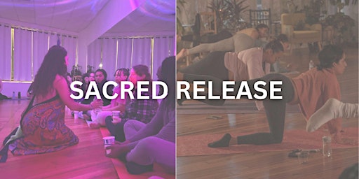 Imagem principal de Sacred Release: Grieve, Dance, Heal