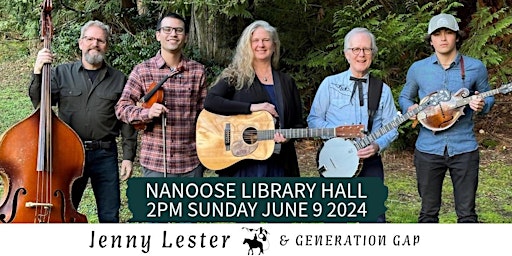 Jenny Lester & Generation Gap |  Bluegrass Concert 2pm, June 9, Nanoose BC