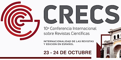 Imagen principal de CRECS. 10ª Conferencia Internacional sobre revistas científicas