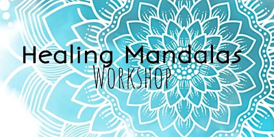 Primaire afbeelding van Healing Mandalas Workshop