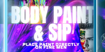 Hauptbild für Life's A Hoot Productions Presents...Body Paint & Sip