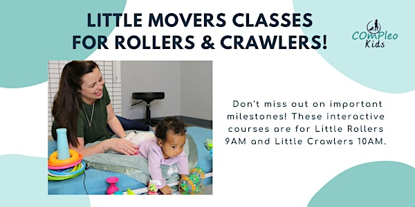 Little Movers Series for Babies Learning How to Roll and Crawl