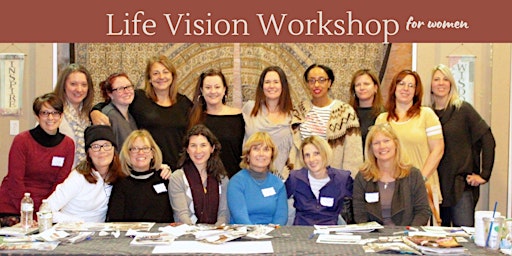 Primaire afbeelding van Life Vision Workshop for Women