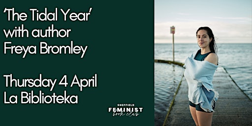 Imagen principal de Sheffield Feminist Book Club April author special with Freya Bromley