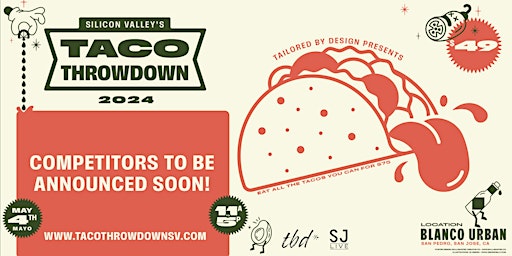Image principale de TBD* Presents: The Silicon Valley Taco Throwdown