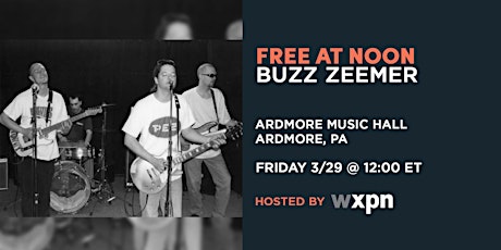 WXPN Free At Noon with BUZZ ZEEMER primary image
